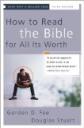 How to Read the Bible for All It’s Worth